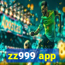 zz999 app