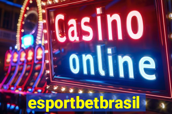 esportbetbrasil