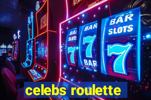 celebs roulette