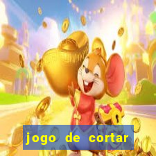 jogo de cortar frutas ganhar dinheiro