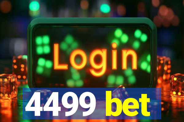 4499 bet