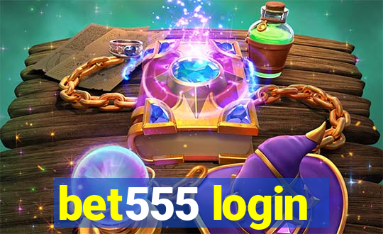 bet555 login