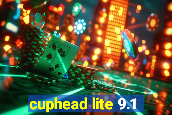 cuphead lite 9.1