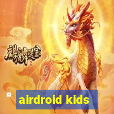 airdroid kids