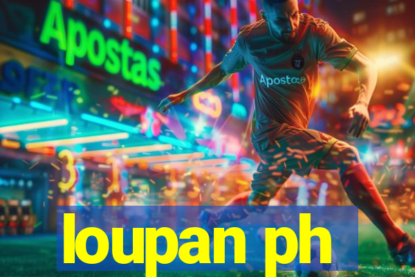 loupan ph