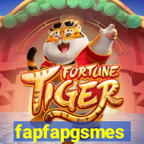 fapfapgsmes