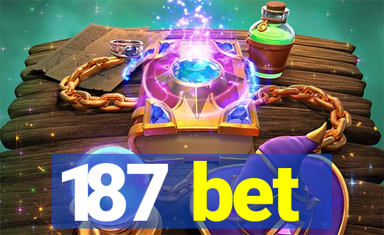 187 bet