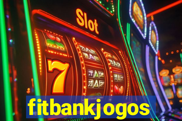 fitbankjogos