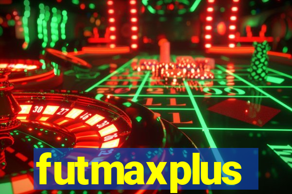 futmaxplus