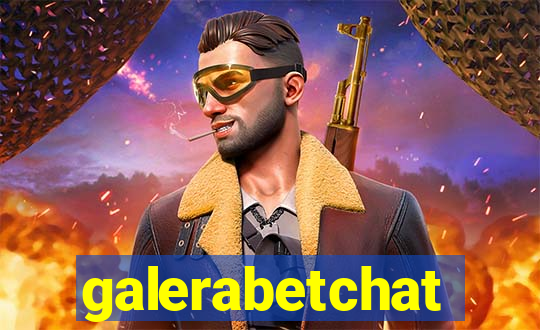 galerabetchat