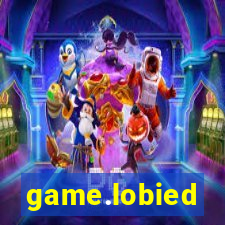 game.lobied