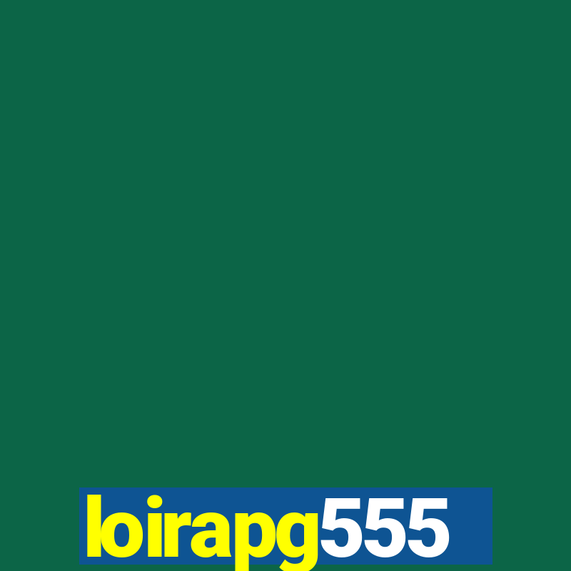 loirapg555