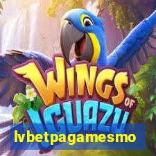 lvbetpagamesmo