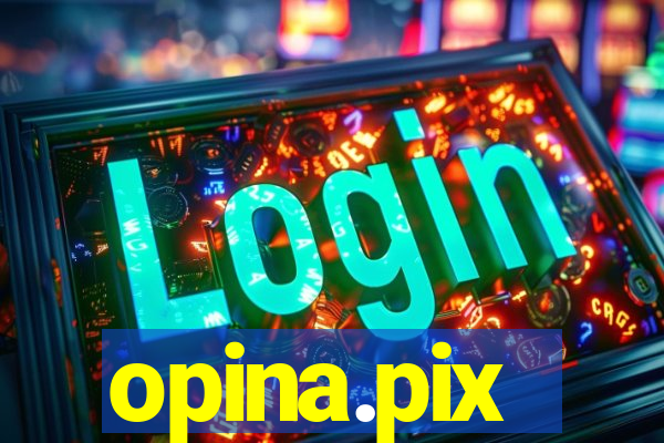 opina.pix