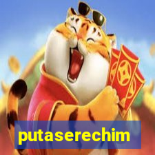 putaserechim