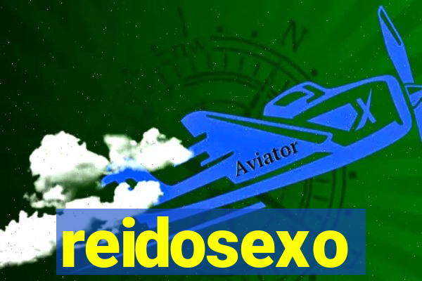 reidosexo