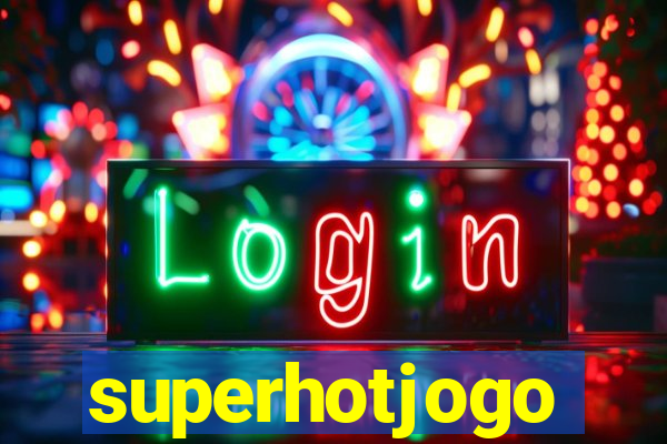 superhotjogo