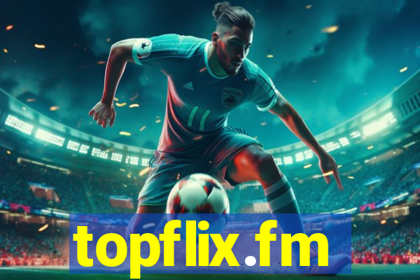 topflix.fm