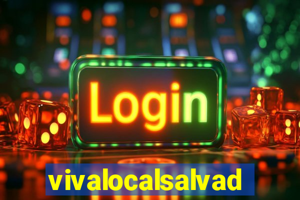 vivalocalsalvador