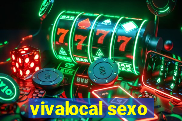 vivalocal sexo