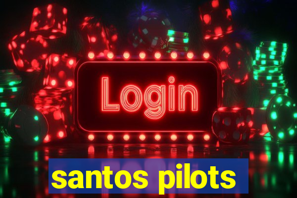 santos pilots