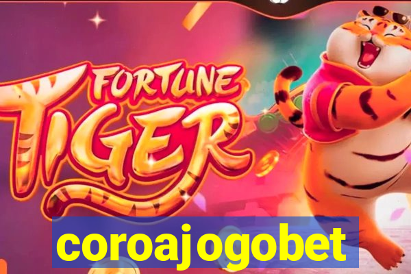 coroajogobet