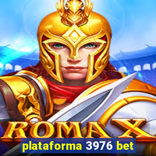 plataforma 3976 bet