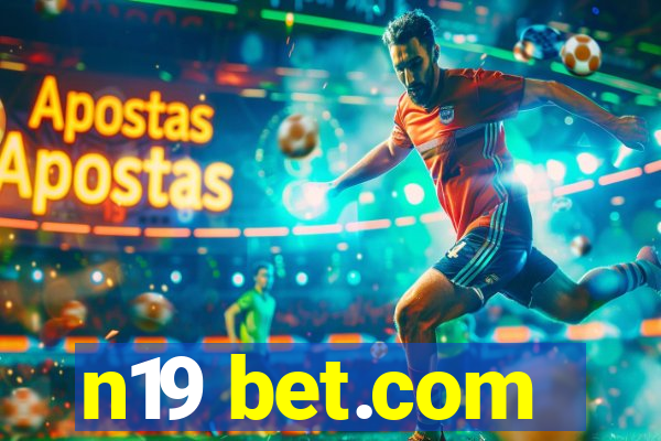 n19 bet.com