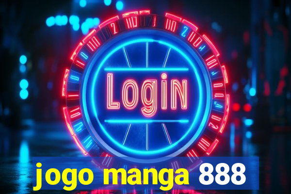 jogo manga 888