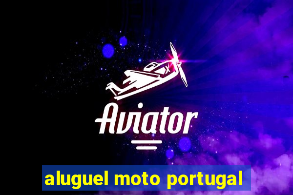 aluguel moto portugal