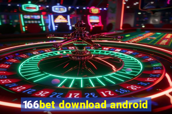 166bet download android