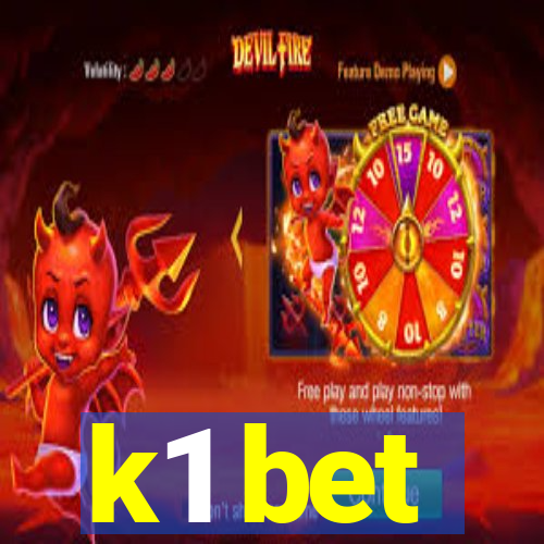 k1 bet