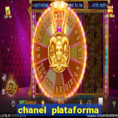 chanel plataforma de jogo