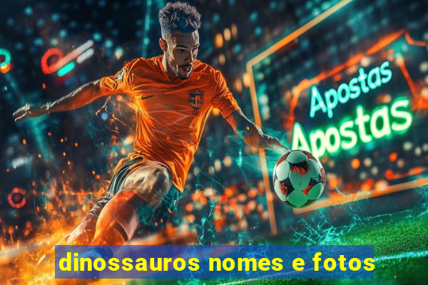 dinossauros nomes e fotos