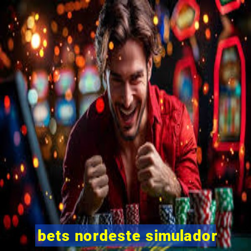 bets nordeste simulador