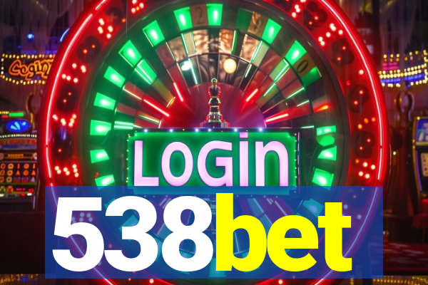 538bet