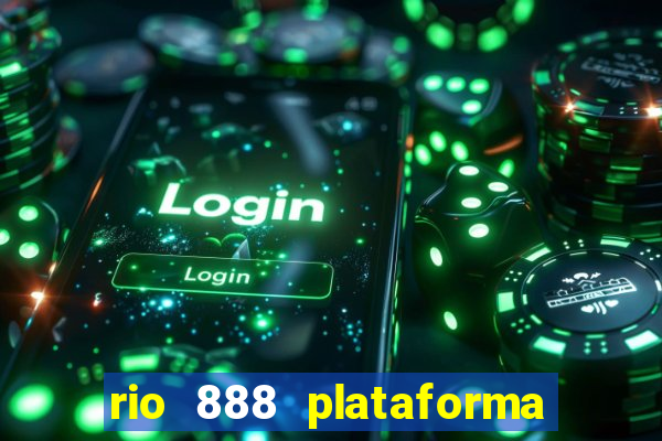 rio 888 plataforma de jogos