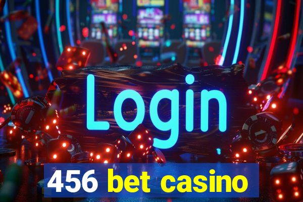 456 bet casino