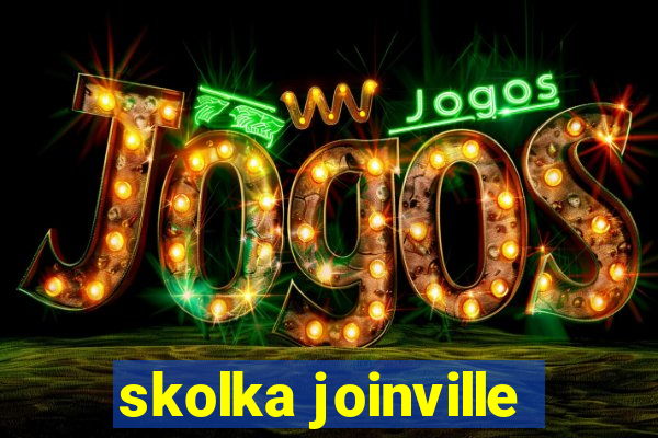 skolka joinville