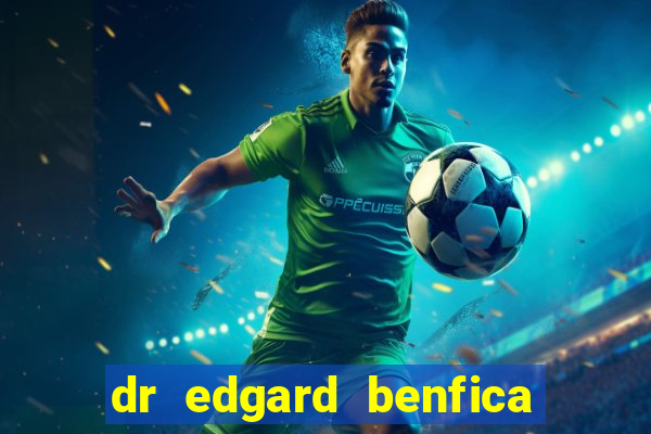 dr edgard benfica varginha mg