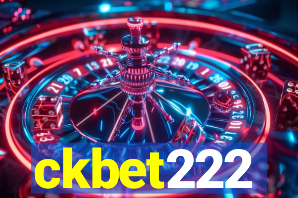 ckbet222