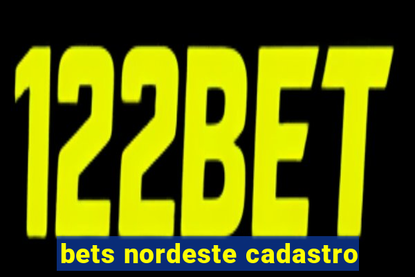 bets nordeste cadastro