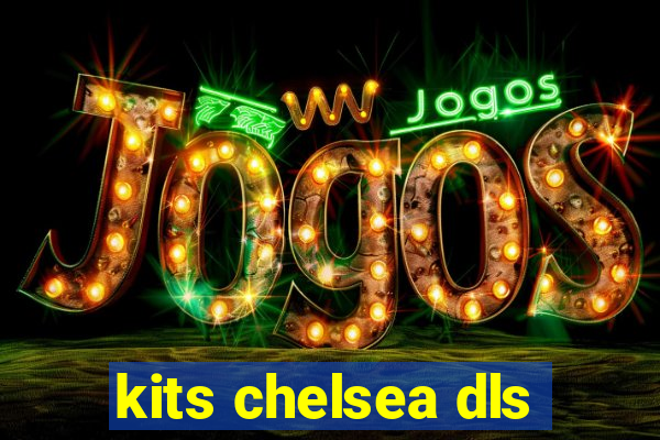 kits chelsea dls