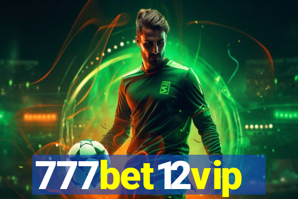 777bet12vip