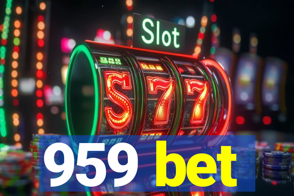 959 bet