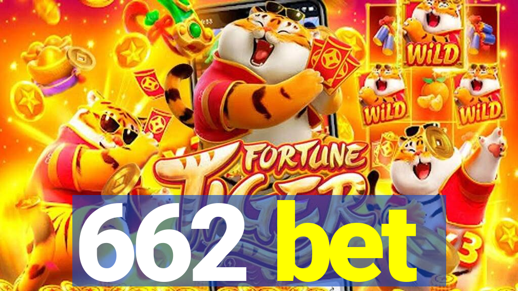 662 bet