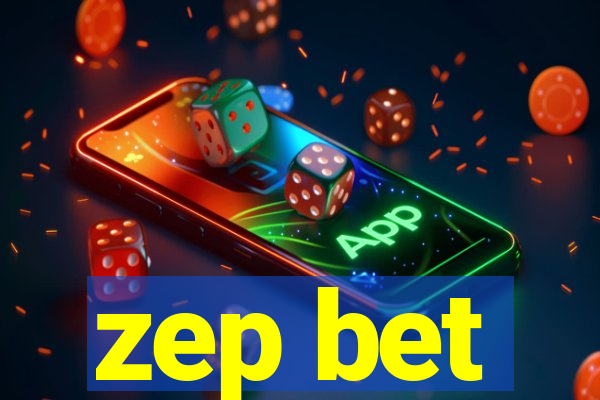 zep bet