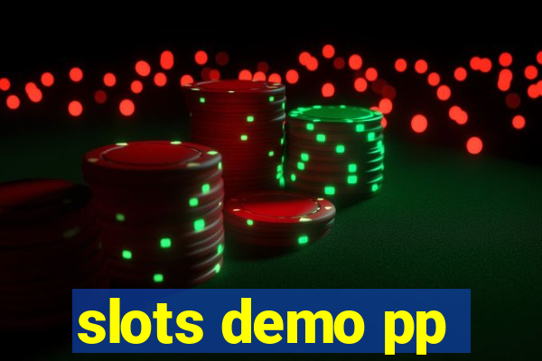 slots demo pp