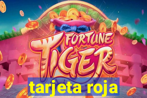 tarjeta roja