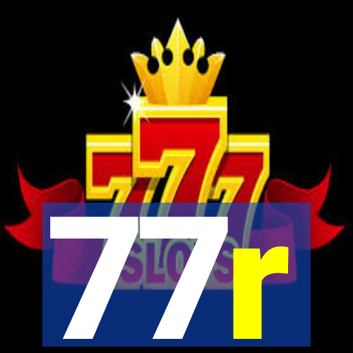 77r